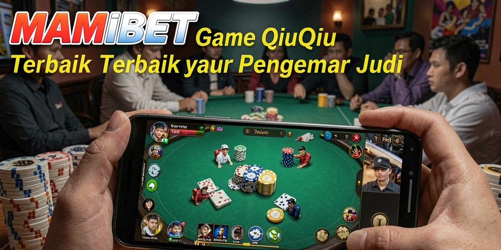 Tampilan gameplay seru dalam aplikasi MAMIBET QiuQiu.